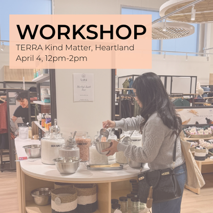 Make Your Own Tub Tea Workshop - TERRA The Kind Matter Heartland - April 4